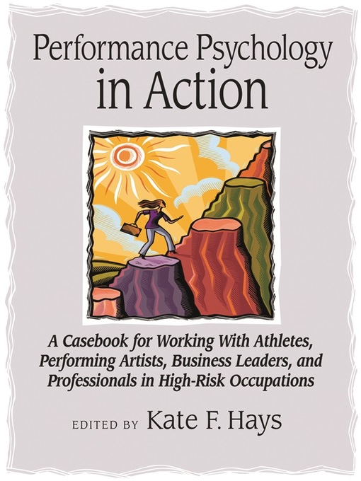Title details for Performance Psychology in Action by Kate F. Hays - Available